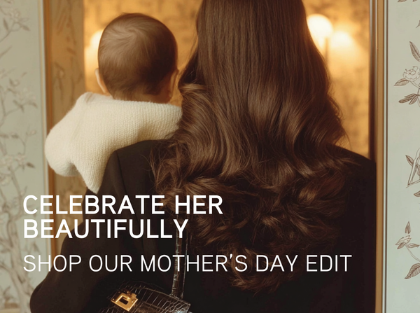 Mother's Day Edit: The Gift of Beautiful Hair