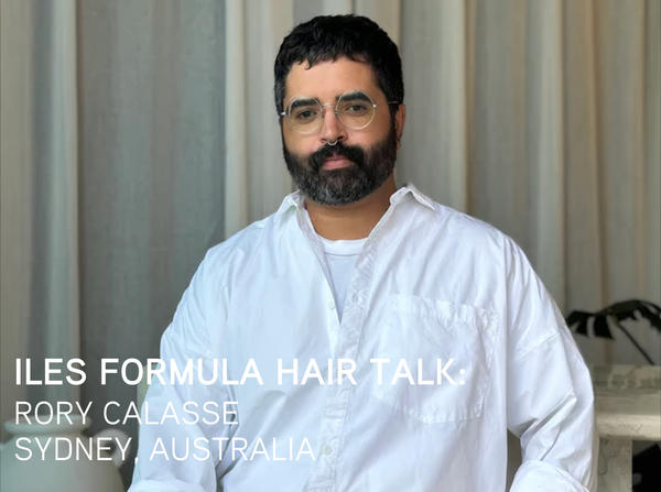 Iles Formula Hair Talk: Rory Calasse from Australia