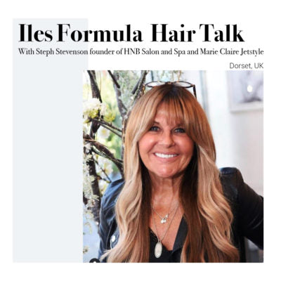 Iles Formula Hair Talk with Steph Stevenson from HNB Salon and Spa and Marie Claire Jetstyle
