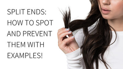 Split Ends: How to Spot And Prevent Them With Examples!