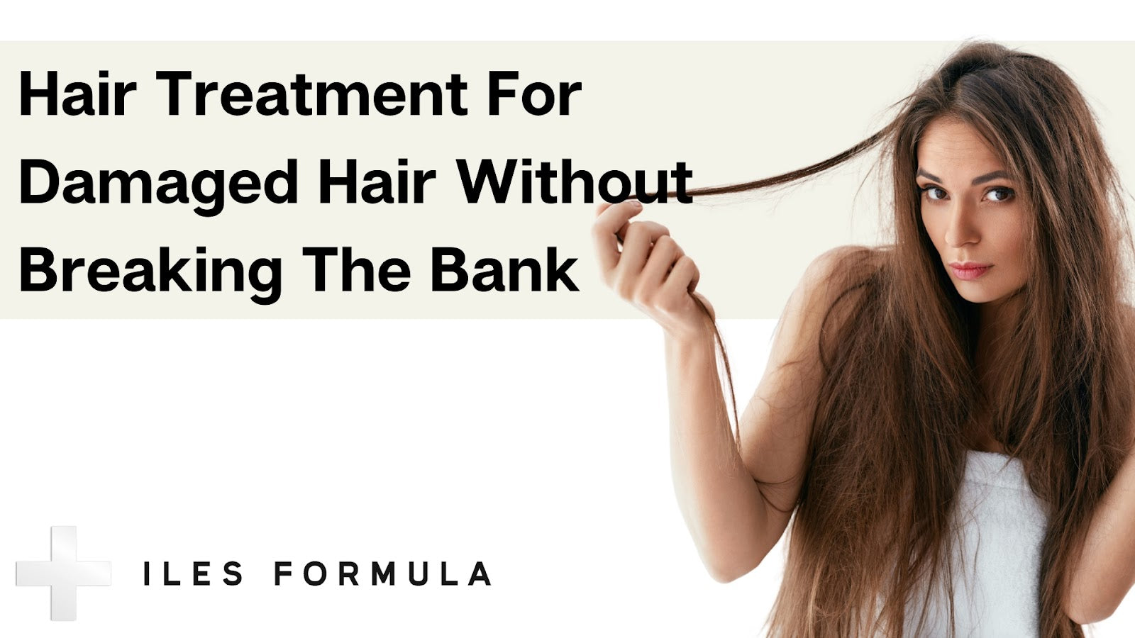 Hair Therapy For Broken Hair With out Breaking The Financial institution
– Iles Formulation