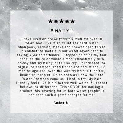 5 Star Review for Hard Water Shampoo